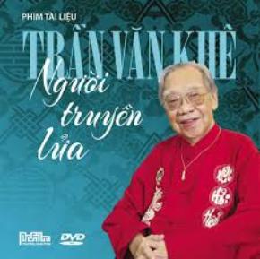 DVDTranVanKhe-NguoiTruyenLua